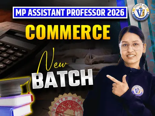 MP ASSISTANT PROFESSOR COMMERCE BATCH